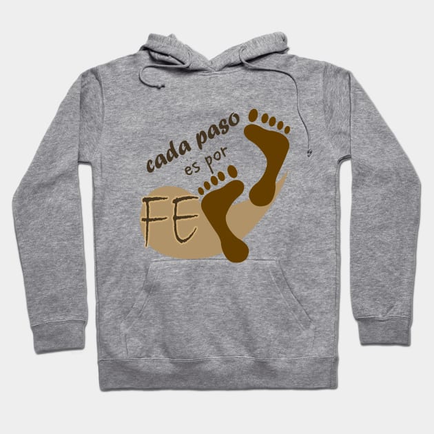 Cada paso es por fe Hoodie by La nubecita de Dios